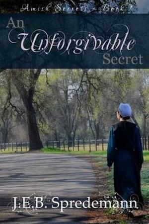 An Unforgivable Secret (Amish Secrets #1)