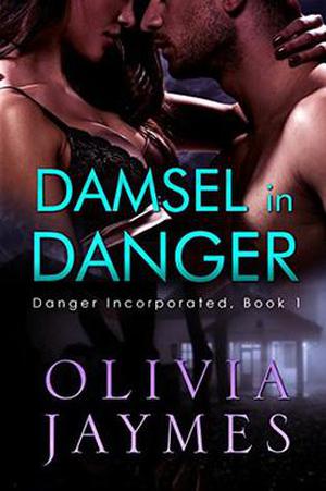Damsel In Danger (Danger Incorporated #1)