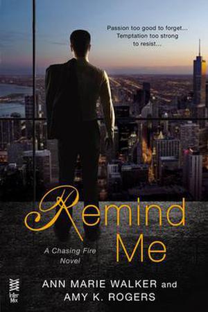 Remind Me by Ann Marie Walker, Amy K. Rogers