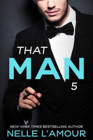 That Man - The Wedding Story, Part 2 (That Man #5)