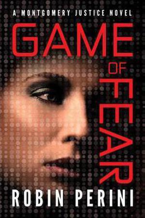 Game of Fear (Montgomery Justice #3)