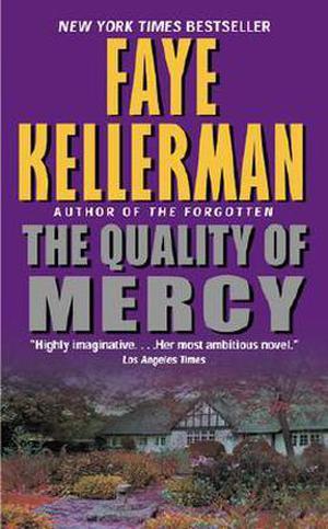 The Quality of Mercy by Faye Kellerman