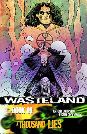 Wasteland, Book 9: A Thousand Lies (Wasteland #9)
