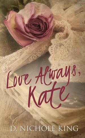 Love Always, Kate (Love Always #1)