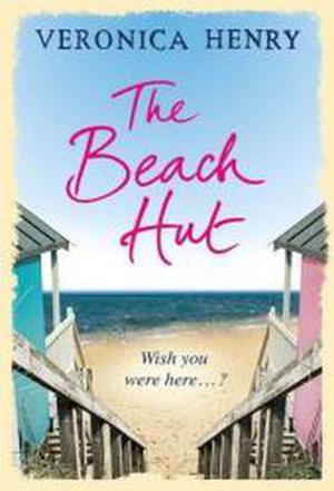 The Beach Hut by Veronica Henry