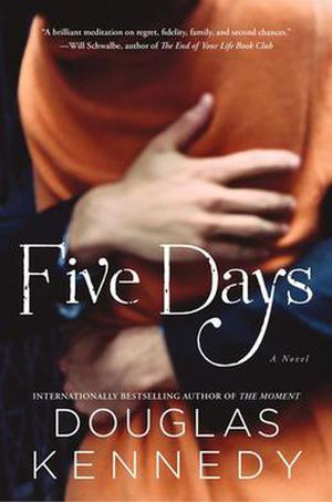 Five Days by Douglas Kennedy