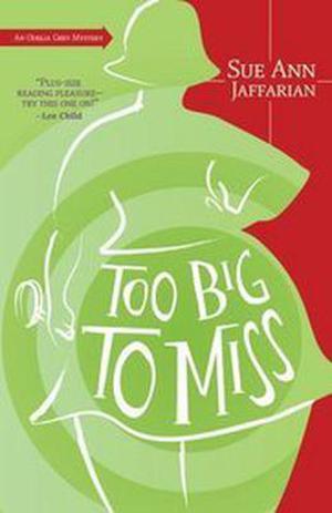 Too Big to Miss (An Odelia Grey Mystery #1)