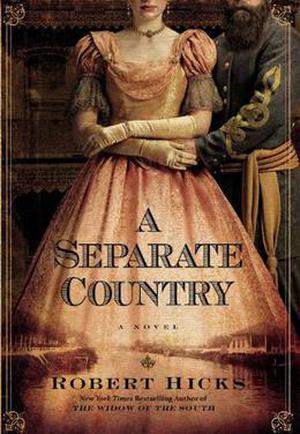 A Separate Country by Robert Hicks