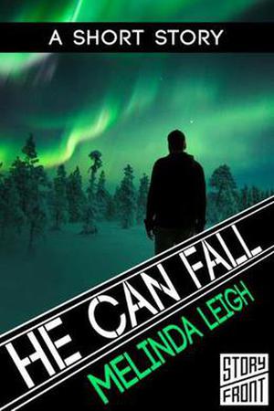 He Can Fall by Melinda Leigh