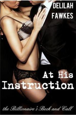 At His Instruction (The Billionaire's Beck and Call #5)