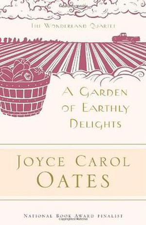 A Garden of Earthly Delights (Wonderland Quartet #1)