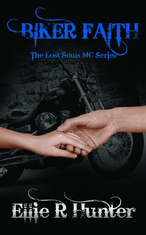 Biker Faith (The Lost Souls MC #2)