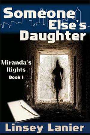 Someone Else's Daughter (Miranda's Rights #1)