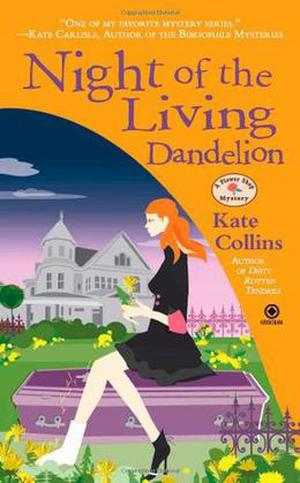 Night of the Living Dandelion (A Flower Shop Mystery #11)