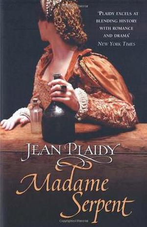 Madame Serpent by Jean Plaidy