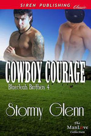Cowboy Courage (Blaecleah Brothers #4)