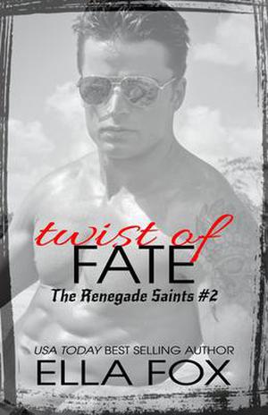 Twist of Fate (Renegade Saints #2)