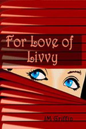 For Love of Livvy (Esposito Mysteries #1)