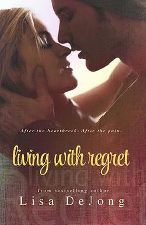 Living with Regret (Rain #3)