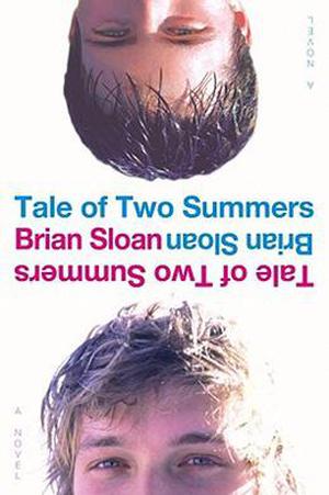 Tale of Two Summers by Brian Sloan