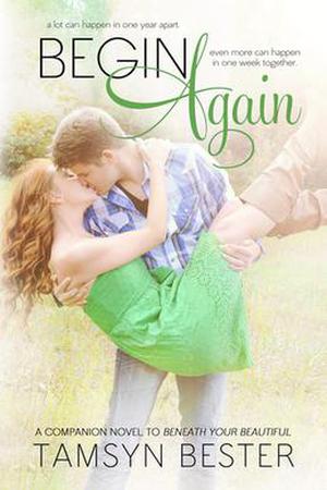 Begin Again by Tamsyn Bester
