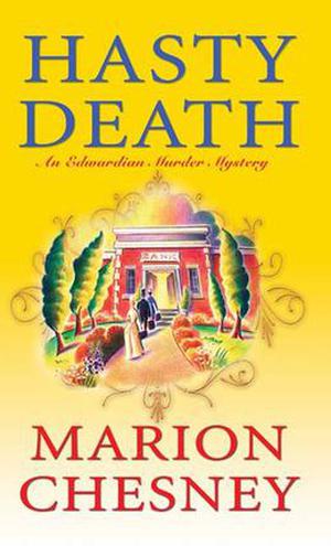 Hasty Death (Edwardian Murder Mysteries #2)