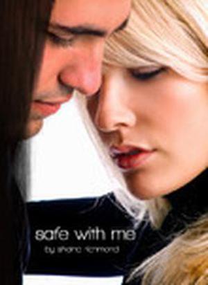 Safe With Me: The Complete Series by Shaina Richmond