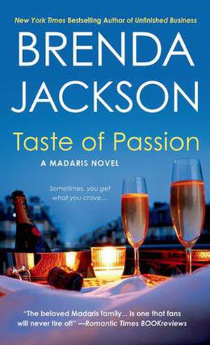 Taste of Passion (Madaris Family & Friends #15)