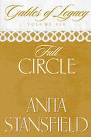 Full Circle (Gables of Legacy #6)