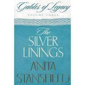 The Silver Linings by Anita Stansfield