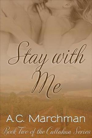 Stay with Me (Callahan #2)