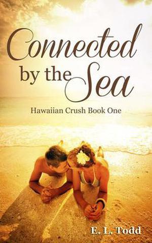 Connected by the Sea (Hawaiian Crush #1)