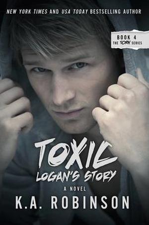 Toxic: Logan's Story (Torn #4)