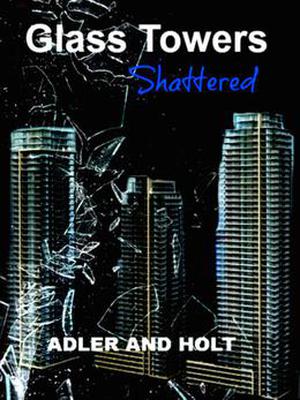 Shattered by Adler and Holt