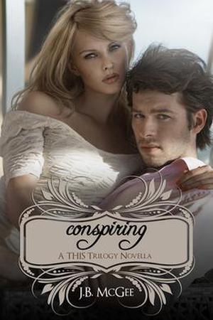 Conspiring (This #2.5)