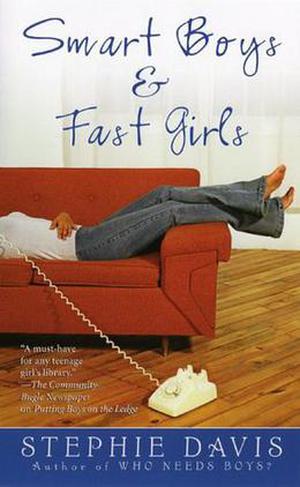 Smart Boys & Fast Girls by Stephie Davis