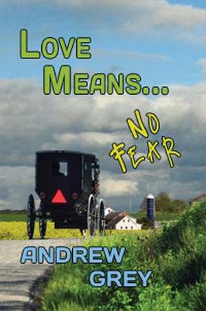 Love Means... No Fear (Farm #4)