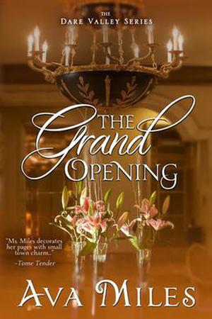The Grand Opening (Dare Valley #3)