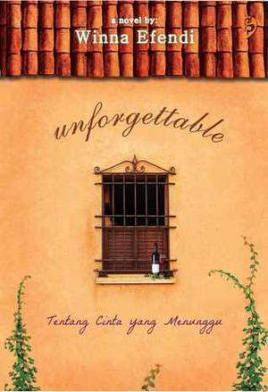 Unforgettable by Winna Efendi