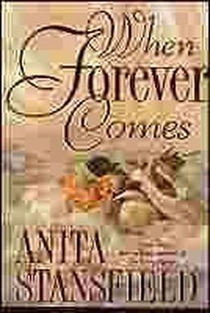 When Forever Comes by Anita Stansfield