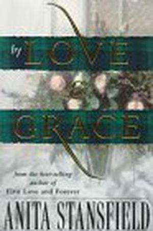 By Love and Grace (Byrnehouse-Davies & Hamilton Saga #7)