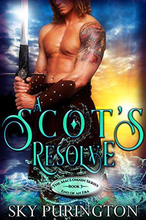 A Scot's Resolve (The MacLomain: End of an Era #3)