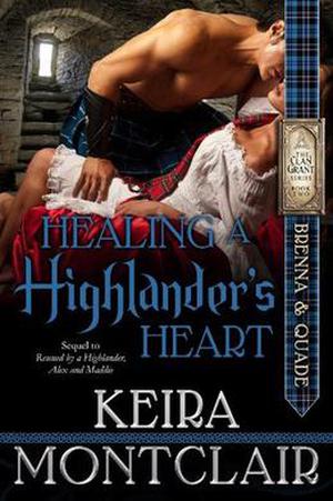 Healing A Highlander's Heart by Keira Montclair