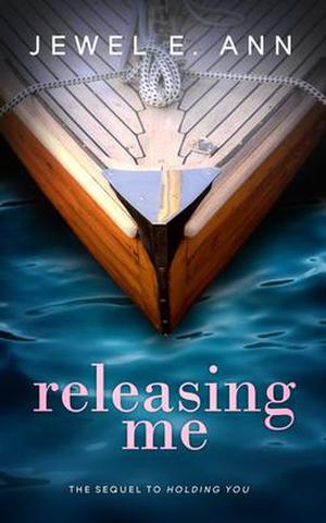 Releasing Me (Holding You #2)