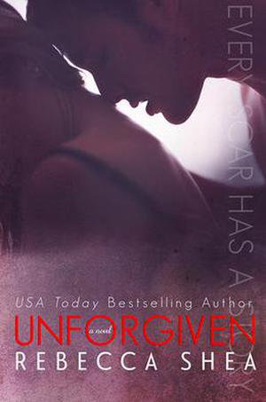 Unforgiven by Rebecca Shea