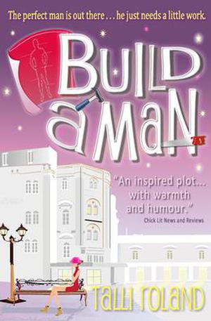 Build A Man (Serenity Holland #1)