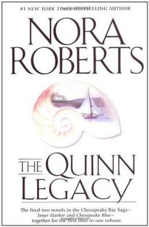 The Quinn Legacy by Nora Roberts
