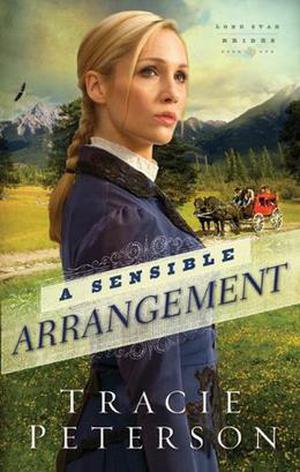 A Sensible Arrangement (Lone Star Brides #1)