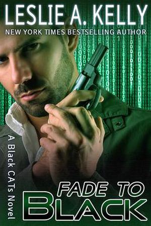 Fade to Black by Leslie A. Kelly