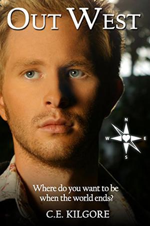 Out West by C.E. Kilgore